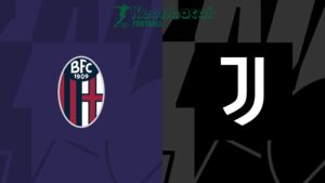 Soi kèo Bologna vs Juventus, 1h45 ngày 21/05/2024 9 Soi kèo Bologna vs Juventus, 1h45 ngày 21/05/2024