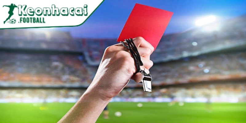 Giải đáp thông tin và nguyên tắc đặt kèo thẻ phạt