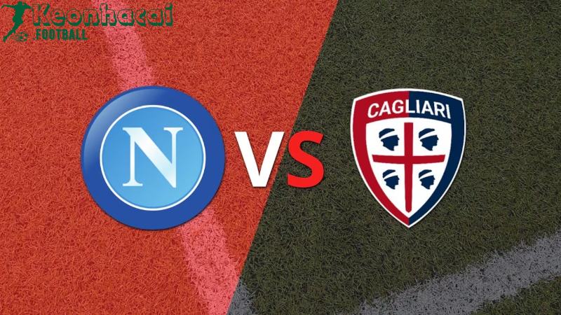 Soi kèo Napoli vs Cagliari - 1h45 ngày 24/5 - Serie A
