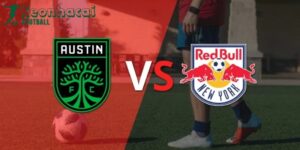 Soi kèo Austin FC vs New York Red Bulls - 7h30 ngày 15/6
