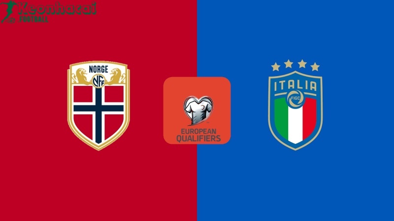 Soi kèo Na Uy vs Italia - 1h45 ngày 07/6 - VL World Cup Châu Âu