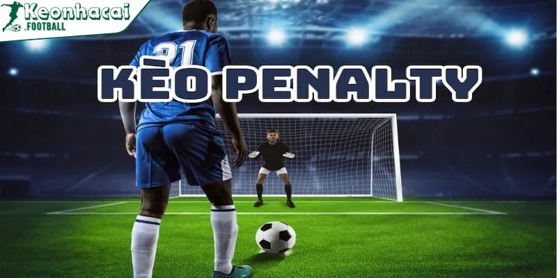 Tài xỉu Penalty tính trong mấy trái dựa trên nhiều nguyên tắc