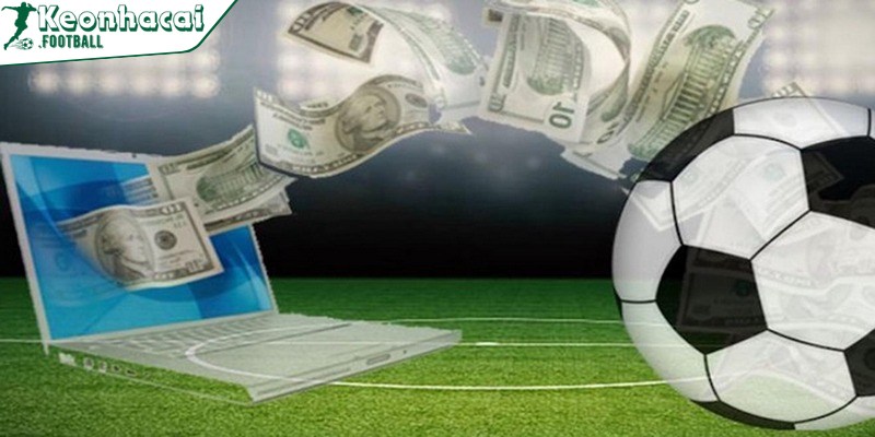 Cách cá độ bóng đá hiệu quả, tối ưu nhất từ cao thủ