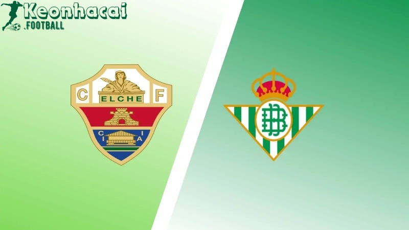Soi kèo Elche vs Betis - 2h00 ngày 19/8 - La Liga