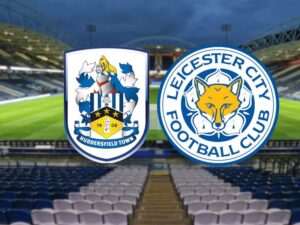 Soi kèo Huddersfield vs Leicester - 1h45 ngày 14/8