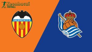 Soi kèo Valencia vs Real Sociedad - 2h30 ngày 17/8 - La Liga