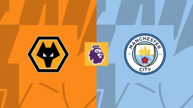 Soi kèo Wolves vs Manchester City - 23h30 ngày 16/8