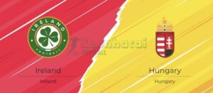 Soi kèo Ireland vs Hungary - 1h45 ngày 07/9 - VL World Cup KV Châu Âu 7 Soi kèo Ireland vs Hungary - 1h45 ngày 07/9