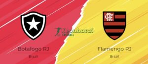 Soi kèo Botafogo RJ vs Flamengo RJ - 5h30 ngày 16/10 - VĐQG Brazil 1 Soi kèo Botafogo RJ vs Flamengo RJ - 5h30 ngày 16/10