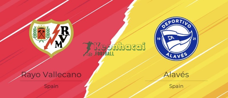 Soi kèo Rayo Vallecano vs Alaves - 3h00 ngày 27/10 - La Liga